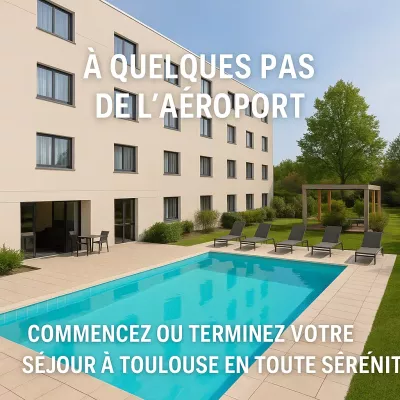 À quelques pas de l’aéroport : commencez ou terminez votre séjour à Toulouse en toute sérénité